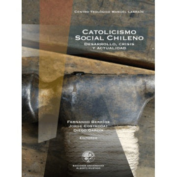 CATOLICISMO SOCIAL CHILENO