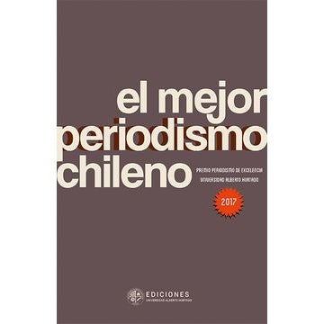 EL MEJOR PERIODISMO CHILENO - 2017