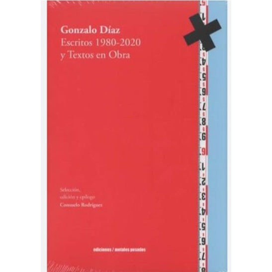 ESCRITOS 1980-2020 Y TEXTOS EN OBRA