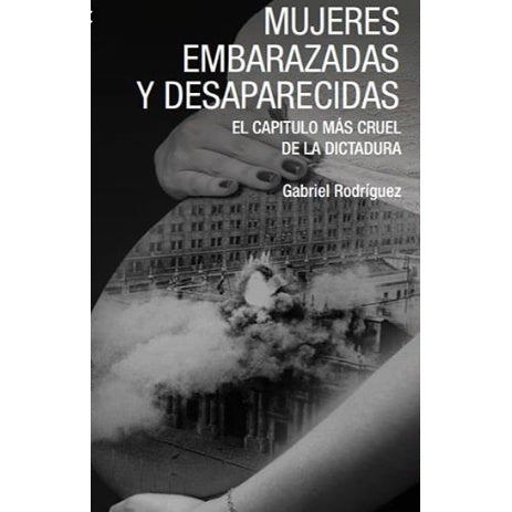 MUJERES EMBARAZADAS Y DESAPARECIDAS