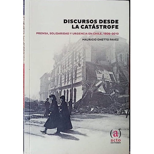 DISCURSOS DESDE LA CATASTROFE