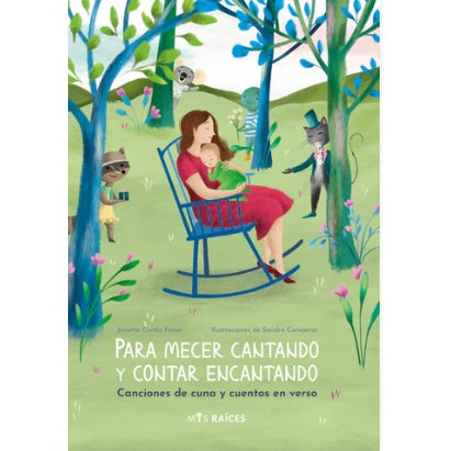 PARA MECER CANTANDO Y ENCANTAR CONTANDO