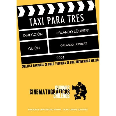 TAXI PARA TRES (GUION CINEMATOGRAFICO)