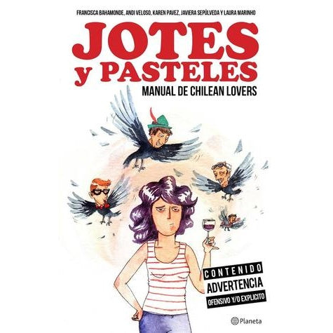 JOTES Y PASTELES, MANUAL DE CHILEAN LOVERS