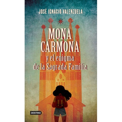 MONA CARMONA Y EL ENIGMA DE LA SAGRADA FAMILIA