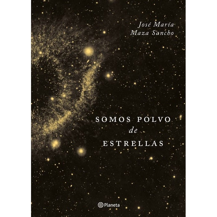 SOMOS POLVO DE ESTRELLAS (EDICION TAPA DURA)