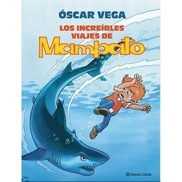 LOS INCREIBLES VIAJES DE MAMPATO