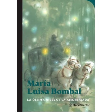 LA ULTIMA NIEBLA / LA AMORTAJADA