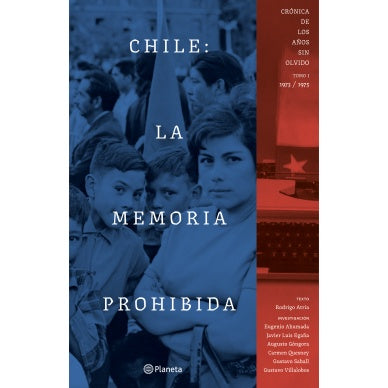 CHILE: LA MEMORIA PROHIBIDA VOL 1