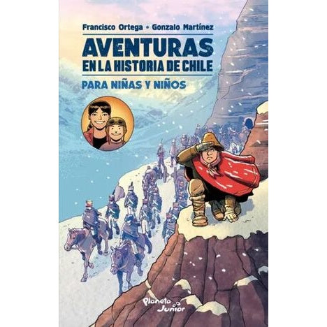 AVENTURAS EN LA HISTORIA DE CHILE PARA NIÑOS Y NIÑAS