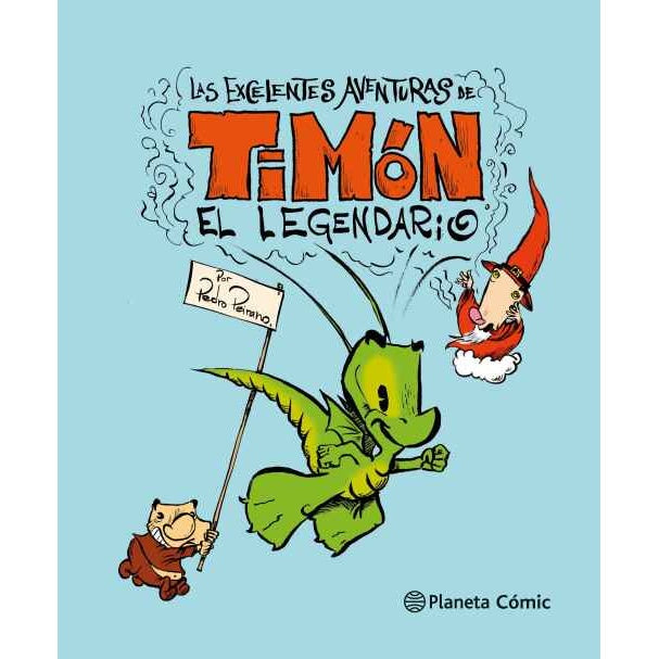LAS EXCELENTES AVENTURAS DE TIMON EL LEGENDARIO