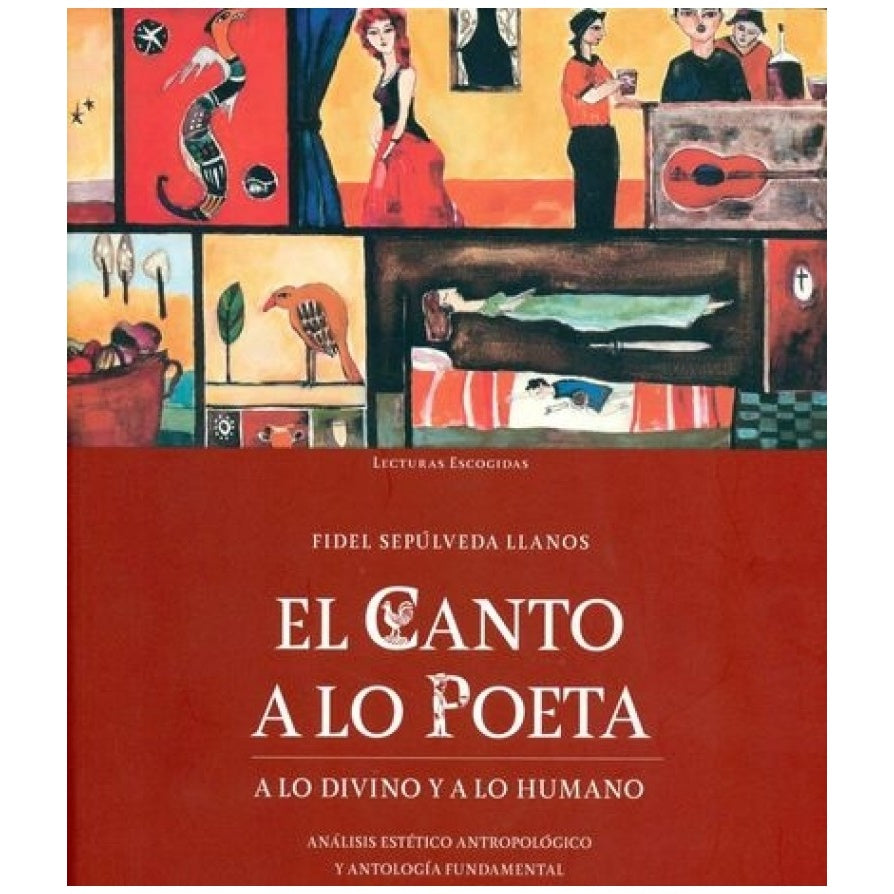EL CANTO A LO POETA A LO DIVINO Y A LO HUMANO