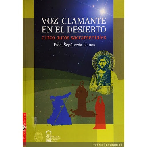 VOZ CLAMANTE EN EL DESIERTO CINCO AUTOS SACRAMENTALES