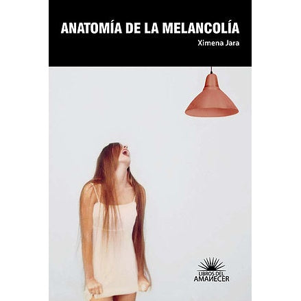 ANATOMIA DE LA MELANCOLIA