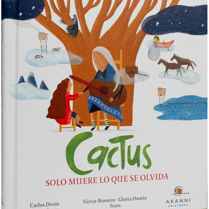 CACTUS. SOLO MUERE LO QUE SE OLVIDA