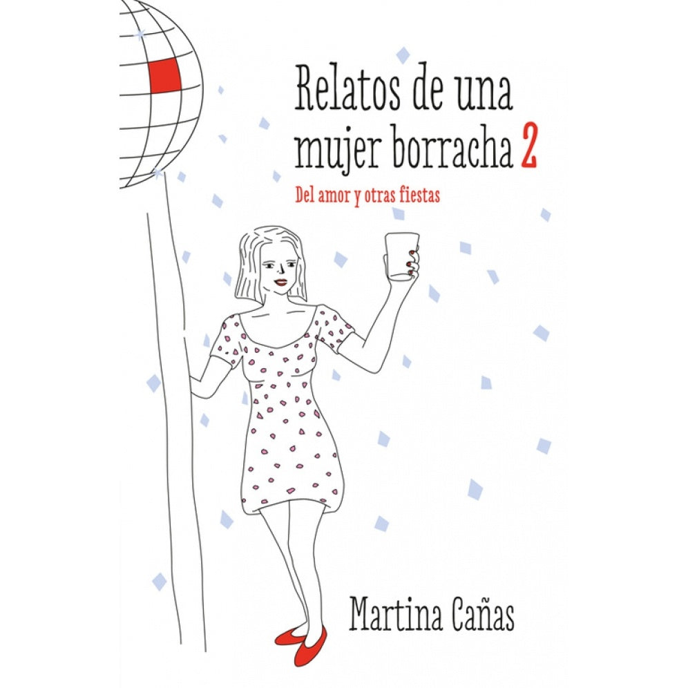 RELATOS DE UNA MUJER BORRACHA 2