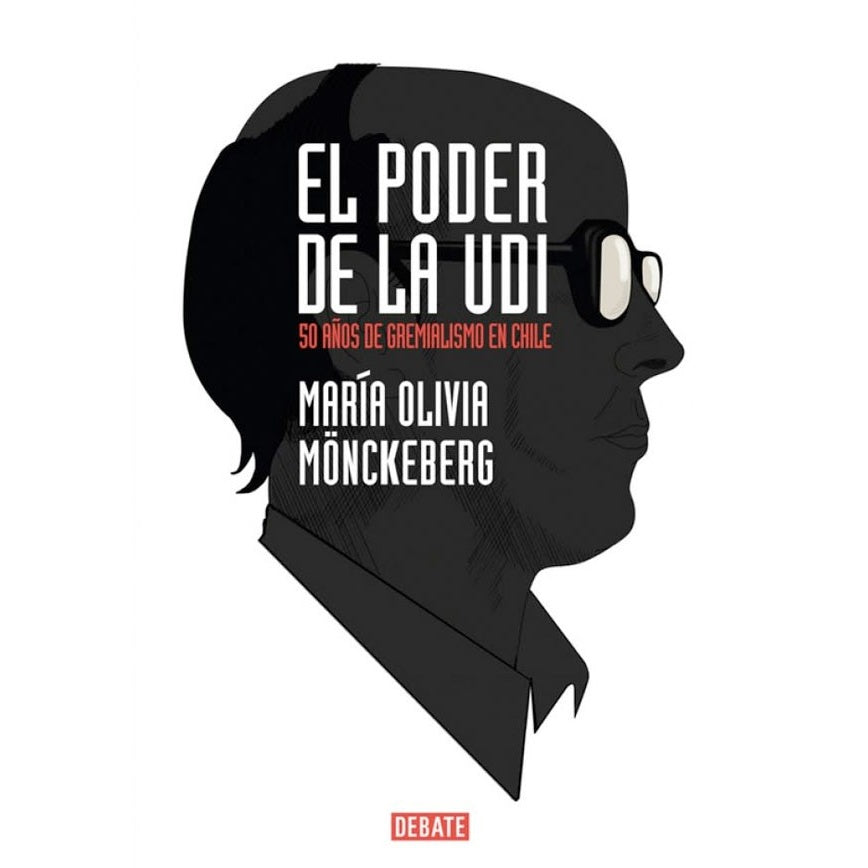 EL PODER DE LA UDI