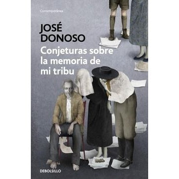 CONJETURAS SOBRE LA MEMORIA DE MI TRIBU (DEBOLSILLO)