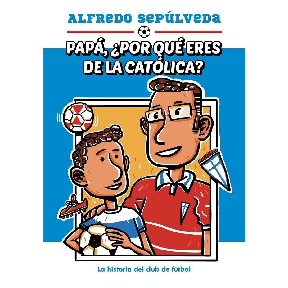 PAPA POR QUE ERES DE LA CATOLICA