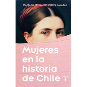 MUJERES EN LA HISTORIA DE CHILE