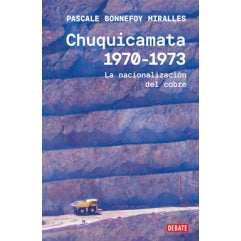 CHUQUICAMATA 1970 - 1973