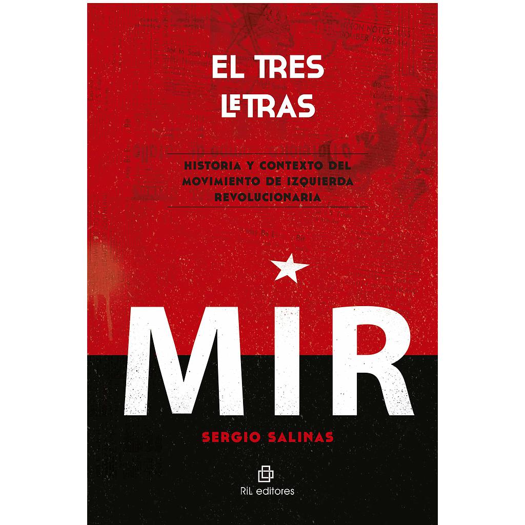 EL TRES LETRAS. HISTORIA Y CONTEXTO DEL MIR