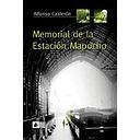 MEMORIAL DE LA ESTACION MAPOCHO
