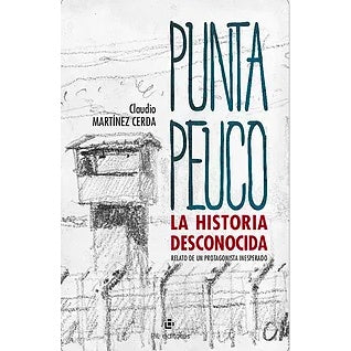 PUNTA PEUCO LA HISTORIA DESCONOCIDA