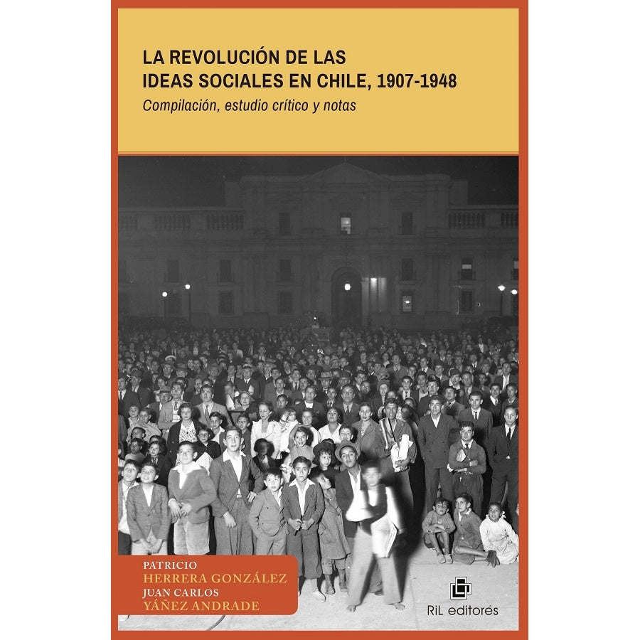 LA REVOLUCION DE LAS IDEAS SOCIALES EN CHILE