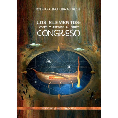 LOS ELEMENTOS: VOCES Y ASEDIOS AL GRUPO CONGRESO