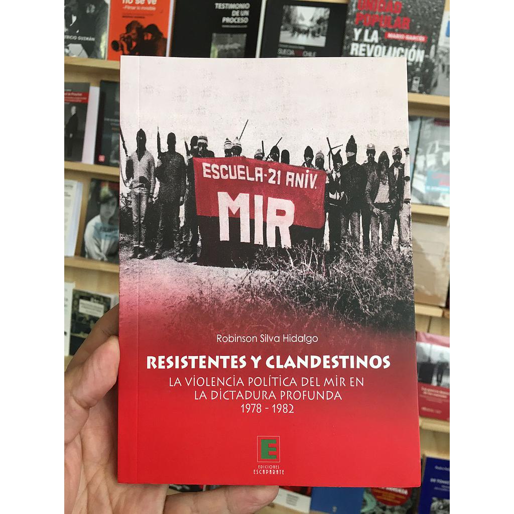 RESISTENCIA Y CLANDESTINIDAD