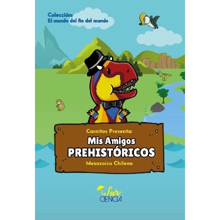 MIS AMIGOS PREHISTORICOS