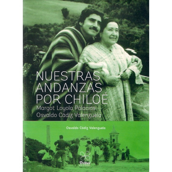 NUESTRAS ANDANZAS POR CHILOE