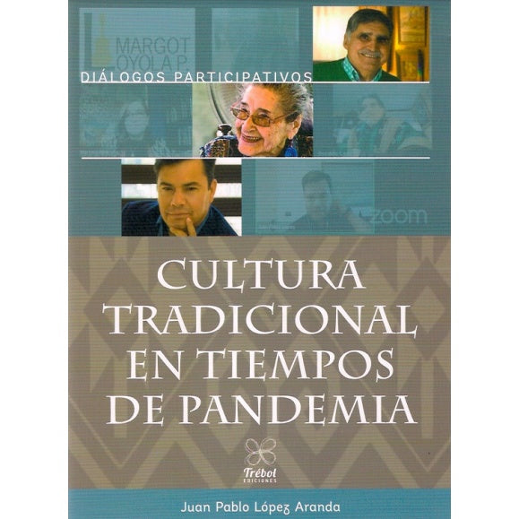 CULTURA TRADICIONAL EN TIEMPOS DE PANDEMIA