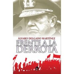 FRENTE A LA DERROTA