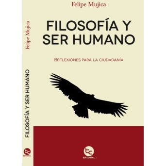 FILOSOFIA Y SER HUMANO. REFLEXIONES PARA LA CIUDADANIA