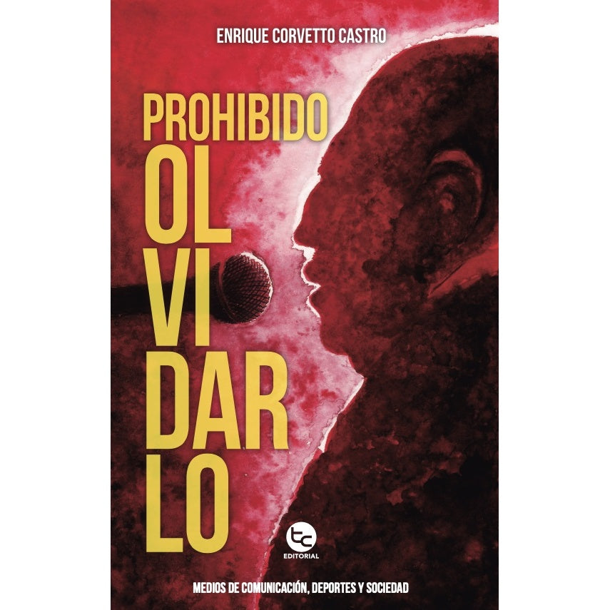 PROHIBIDO OLVIDARLO
