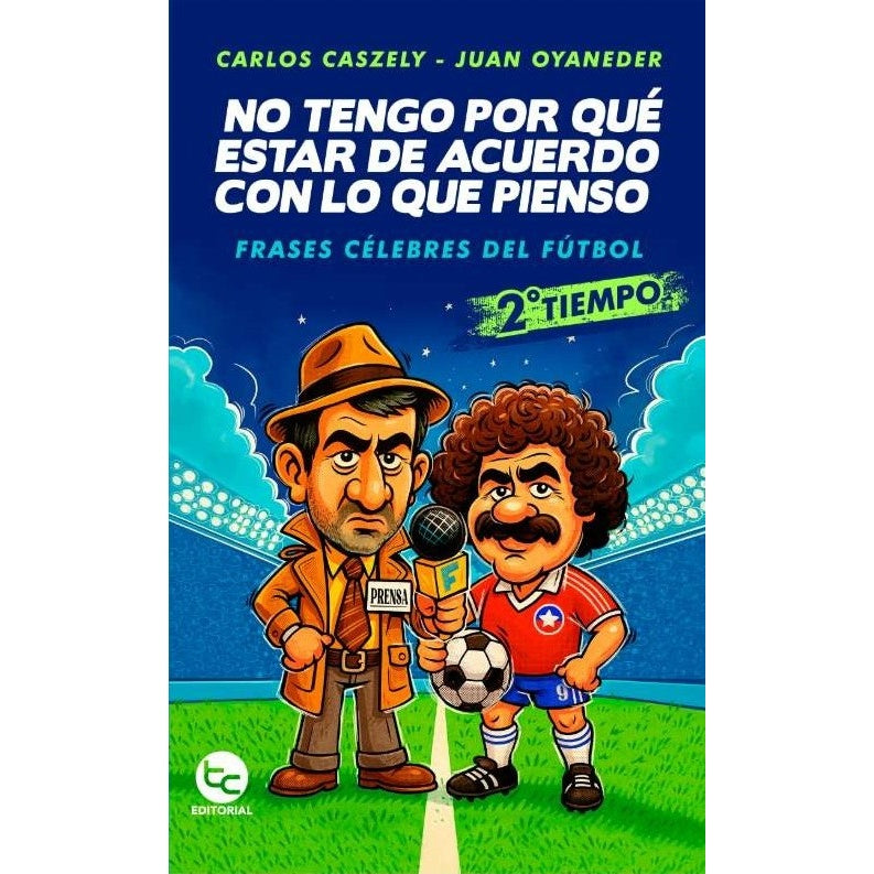 NO TENGO PORQUE ESTAR DE ACUERDO CON LO QUE PIENSO 2° TIEMPO