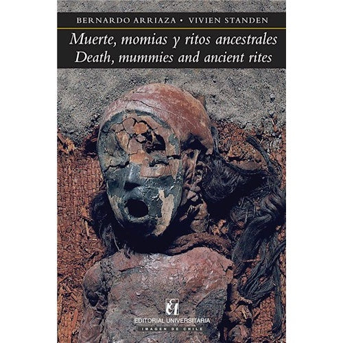 MUERTE MOMIAS Y RITOS ANCESTRALES / DEATH MUMMIES AND ANCIENT RITES