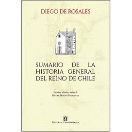 SUMARIO DE LA HISTORIA GENERAL DEL REINO DE CHILE