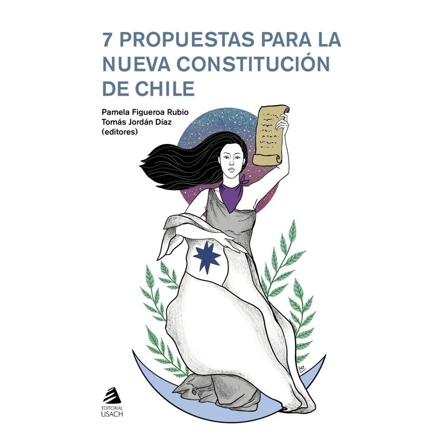7 PROPUESTAS PARA LA NUEVA CONSTITUCION DE CHILE