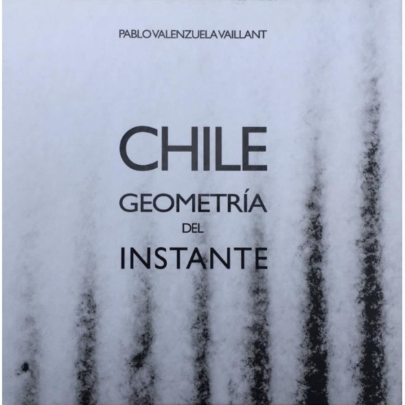 CHILE GEOMETRIA DEL INSTANTE