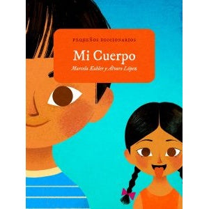 MI CUERPO (PEQUEÑOS DICCIONARIOS)