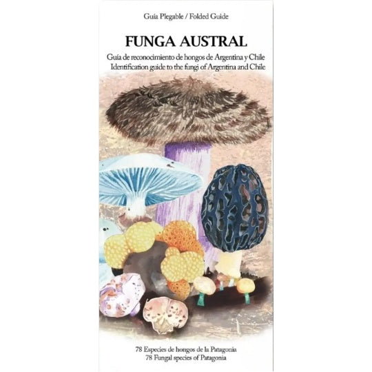 FUNGA AUSTRAL GUIA DE RECONOCIMIENTO (DESPLEGABLE)