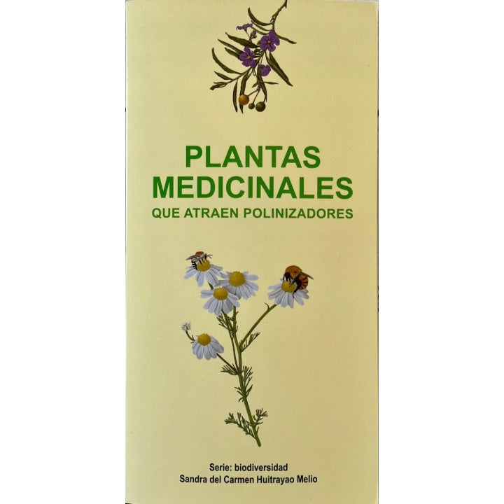 PLANTAS MEDICINALES QUE ATRAEN POLINIZADORES