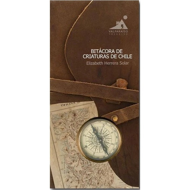 GUIA DE BOLSILLO BITACORA DE CRIATURAS DE CHILE
