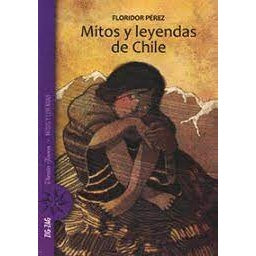 MITOS Y LEYENDAS DE CHILE