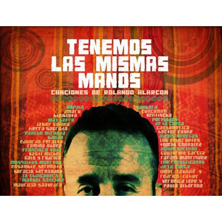 TENEMOS LAS MISMAS MANOS (HOMENAJE A ROLANDO ALARCON) (CD DOBLE)