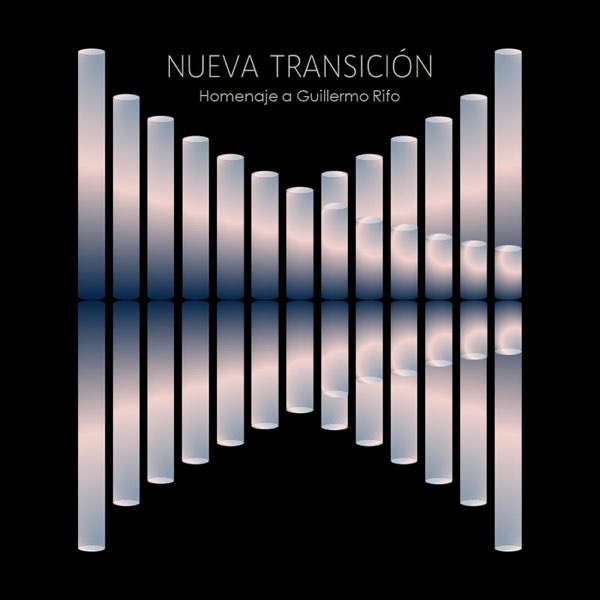 NUEVA TRANSICION - HOMENAJE A GUILLERMO RIFO (LP)