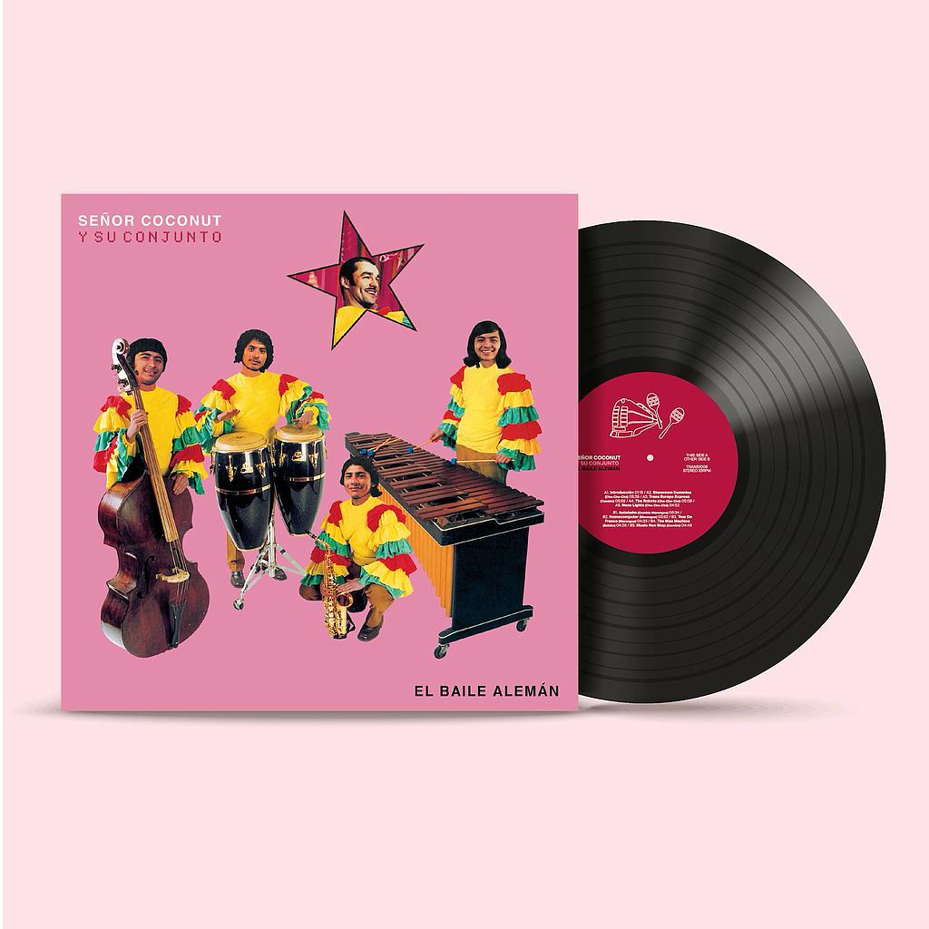 SEÑOR COCONUT Y SU CONJUNTO - EL BAILE ALEMAN | VINILO